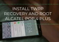 Root Alcatel POP 4 Plus