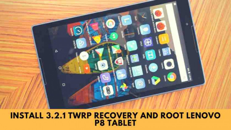 Root Lenovo P8