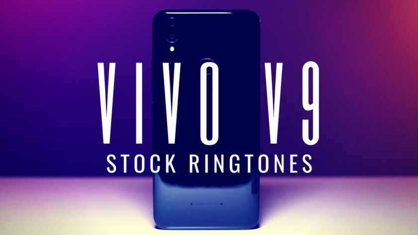 Download Vivo V9 Stock Ringtones In High Quality. Follow the post to get the Vivo V9 stock Ringtones. Vivo V9 specifications.