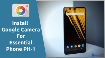 Essential Phone PH-1 Google Camera