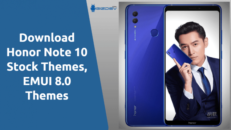 Honor Note 10 Stock Themes