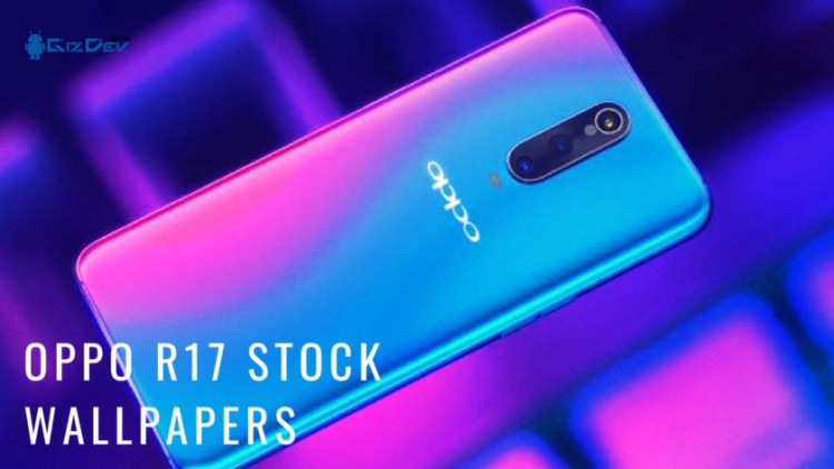 Download OPPO R17 Stock Wallpapers In High Resolution. Follow the post to know OPPO R17 specifications. OPPO R17 wallpapers.