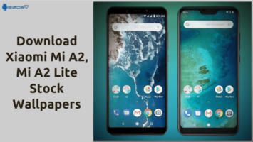 Xiaomi Mi A2, A2 Lite Wallpapers