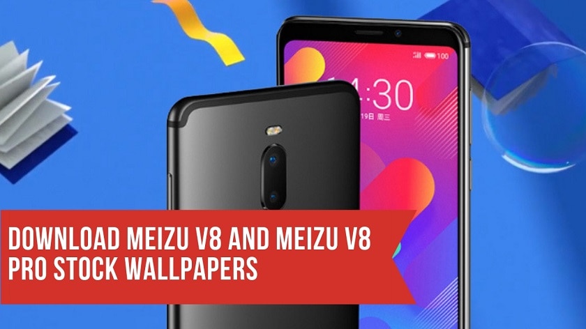 Download MEIZU V8 And MEIZU V8 Pro Stock Wallpapers. Follow the Get MEIZU V8 Wallpapers, MEIZU V8 Pro Wallpapers, and MEIZU V8 Pro Specifications.