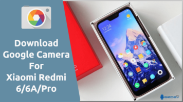 Google Camera For Xiaomi Redmi 66APro
