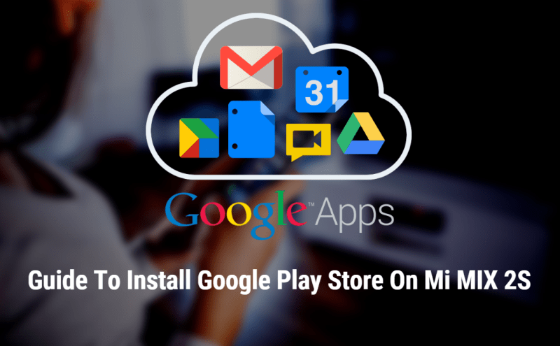 Google Play Store On Mi MIX 2S