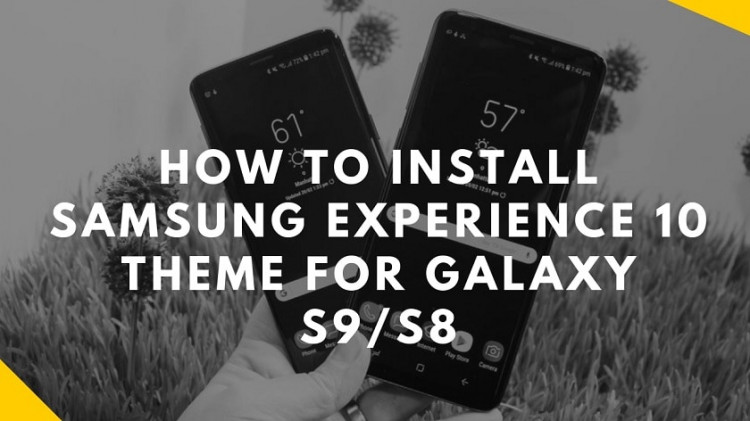 How To Install Samsung Experience 10 Theme For Galaxy S9/S8. Follow the post, to get Samsung Experience 10 Theme for Galaxy S8.