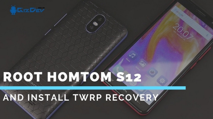 Install TWRP Recovery And Root HOMTOM S12 With MTK Flash Tool. Follow the post to root HOMTOM S12