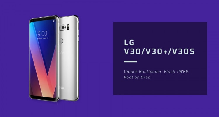 How To Unlock Bootloader of LG V30/V30+/V30S