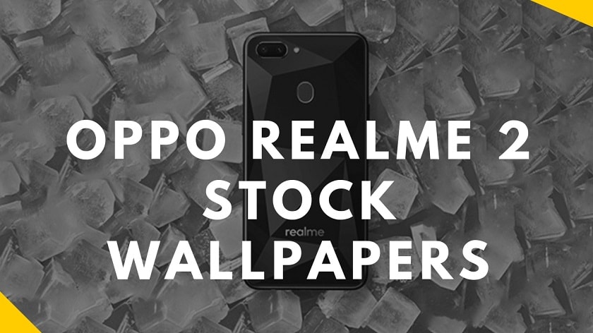 Download OPPO Realme 2 Stock Wallpapers In High Resolution. Follow the post to know OPPO Realme 2 Specifications and OPPO Realme 2 Wallpapers.