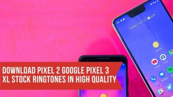 Download Pixel 2 Google Pixel 3 XL Stock Ringtones In High Quality. Follow the post to know Pixel 3 specifications. Pixel 3 XL ringtones.
