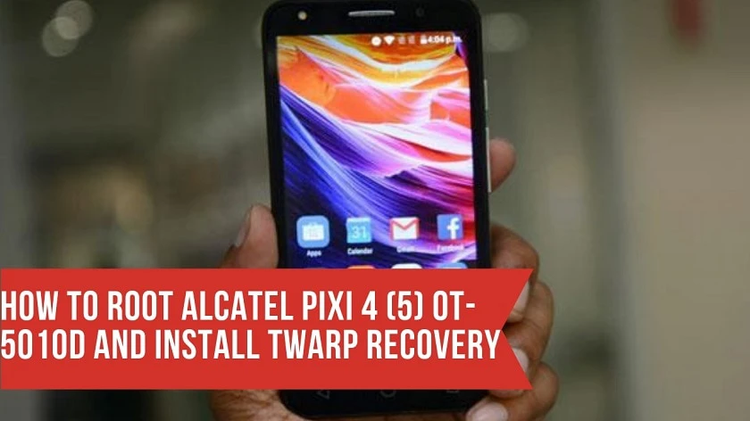 How To Root Alcatel Pixi 4 (5) OT-5010D And Install TWARP Recovery. Follow the post to get root on Alcatel Pixi 4 (5) OT-5010D.