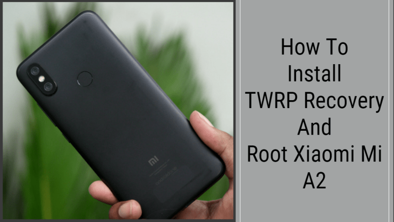Root Xiaomi Mi A2
