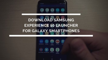 Download Samsung Experience 10 Launcher For Galaxy Smartphones. Follow the post to get launcher For Galaxy Smartphones.