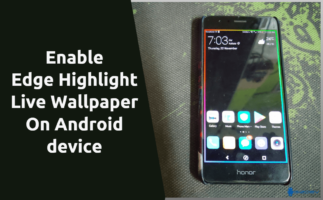 Enable Edge Highlight Live Wallpaper