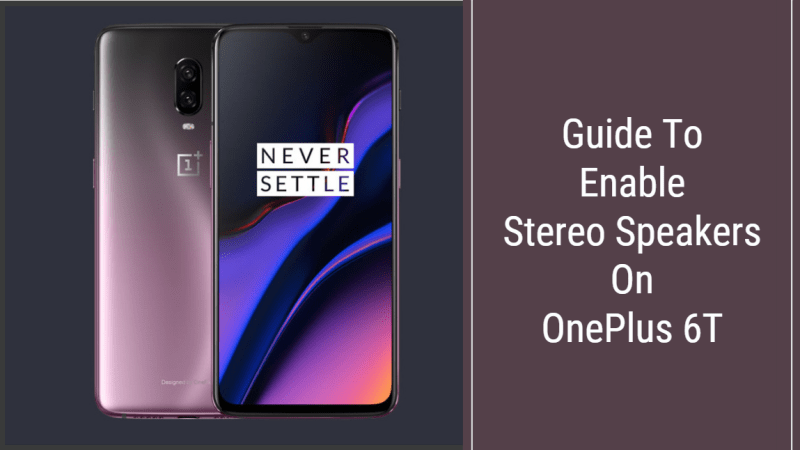 oneplus 6t dual speakers