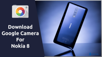 Google Camera For Nokia 8