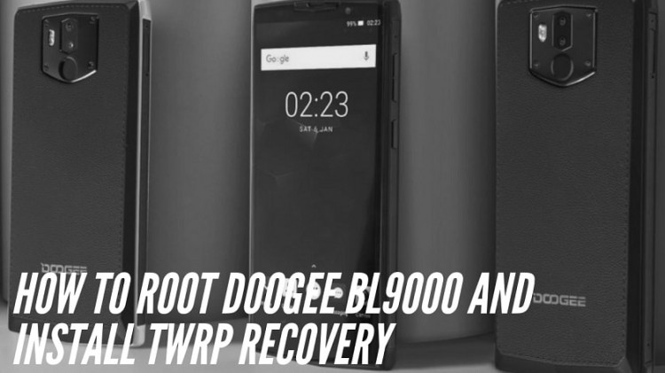 How To Root DOOGEE BL9000 And Install TWRP Recovery. Follow the post to get root on DOOGEE BL9000. Follow steps correctly.