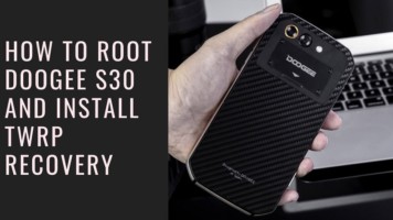 How To Root DOOGEE S30 And Install TWRP Recovery. Follow the post to get root on DOOGEE S30. Follow steps correctly.