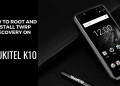 How To Root Oukitel K10 And Install TWRP Recovery. Follow the post to get root on Oukitel K10. Follow steps correctly.