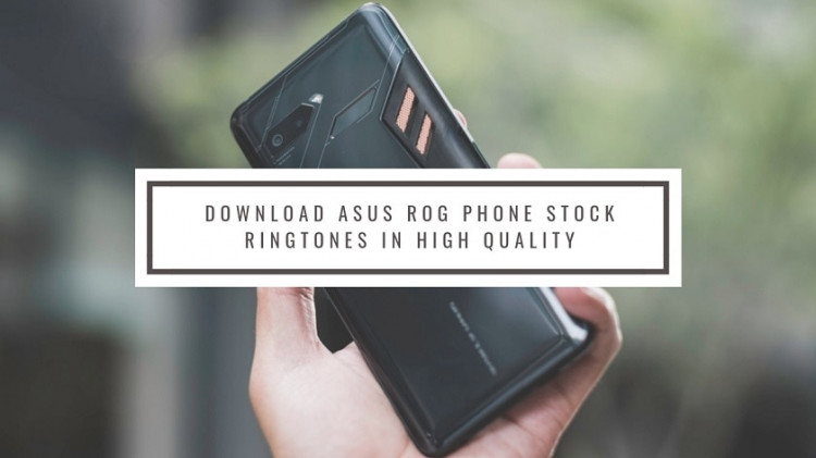 Download ASUS ROG Phone Stock Ringtones In High Quality. Follow the post to get, Asus ROG Phone Ringtones.