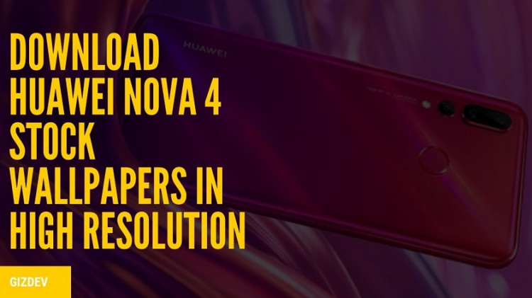 Download Huawei Nova 4 Stock Wallpapers In High Resolution