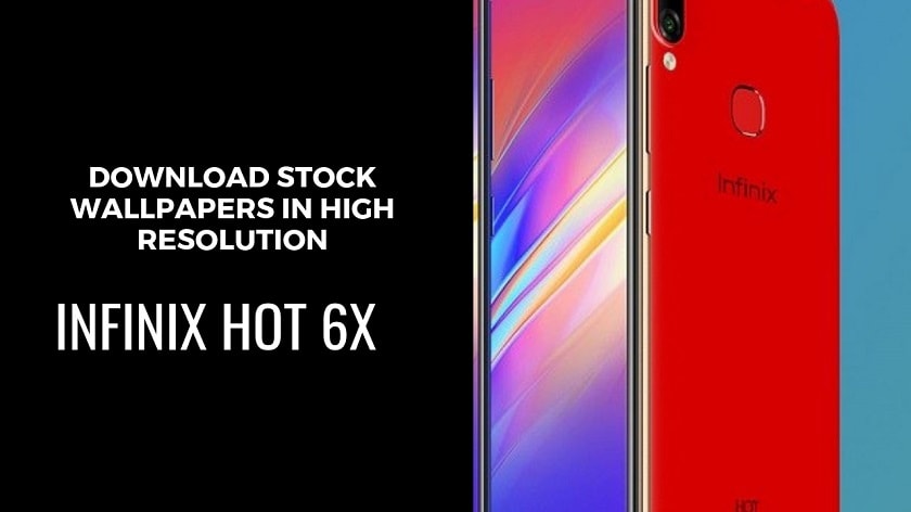 Download Infinix Hot 6X Stock Wallpapers In High Resolution