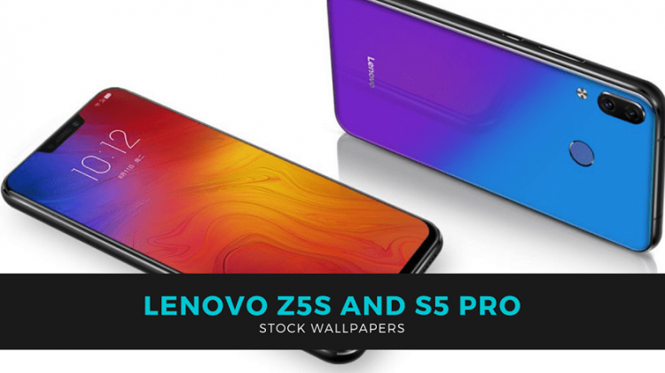 Download Lenovo Z5S And S5 Pro Stock Wallpapers In High Resolution