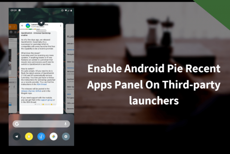 Enable Android Pie Recent Apps Panel