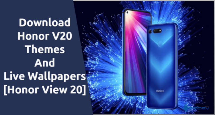 Honor V20 Themes