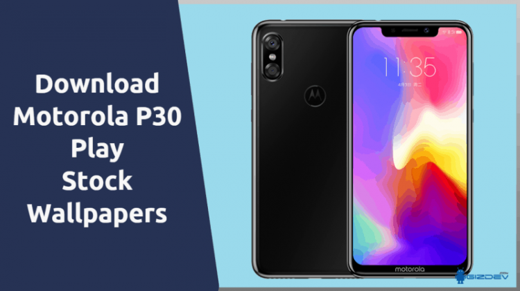 Motorola P30 Play Stock Wallpapers