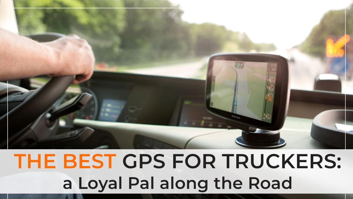 Best Gps For Truckers >> The Best Gps For Truckers A Loyal Pal Along The Road Best Gps For Truckers >> The Best Gps For Truckers A Loyal Pal Along The Road