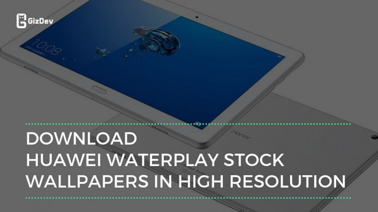 Download Huawei Waterplay Stock Wallpapers In High Resolution