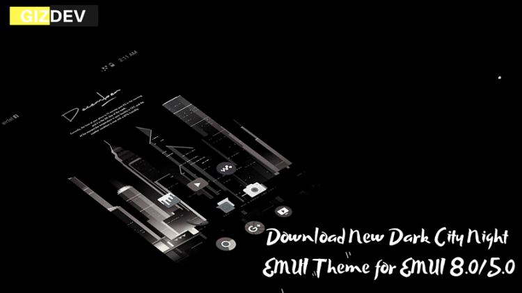 Download New Dark City Night EMUI Theme for EMUI 8.0/5.0
