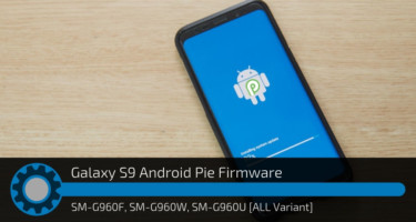 Samsung Galaxy S9 Android Pie Firmware