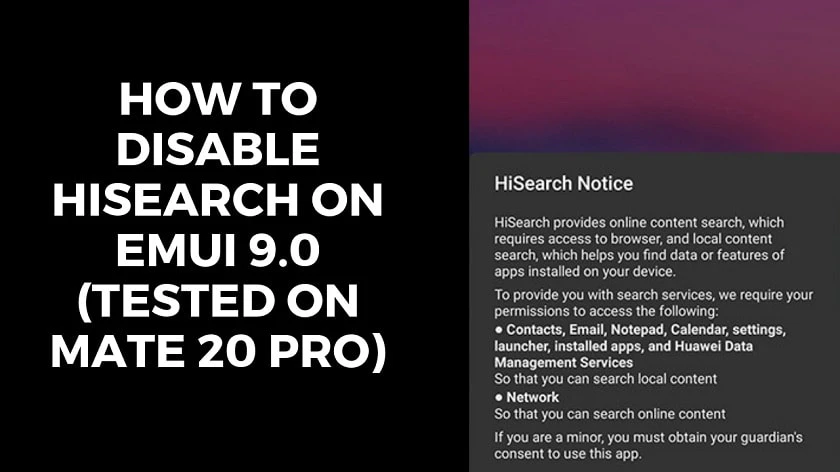 How To Disable HiSearch On EMUI 9.0 (Tested On Mate 20 Pro). Follow the post to disable HiSearch On Mate 20 Pro.