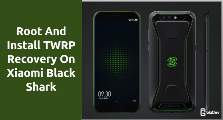 TWRP Recovery On Xiaomi Black Shark