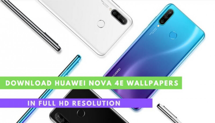 Huawei Nova 4e Wallpapers