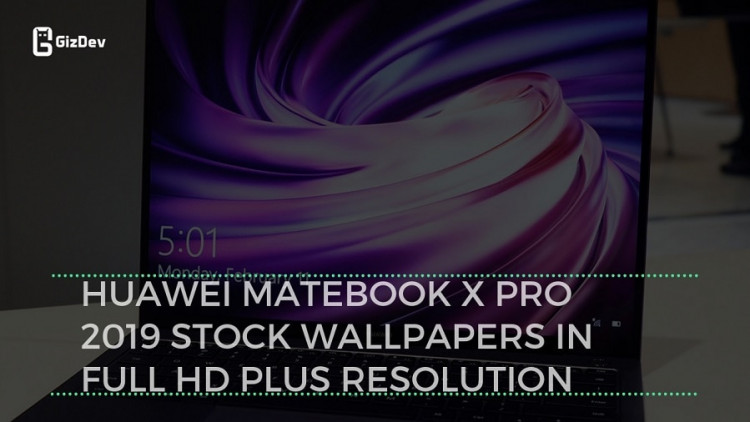 Huawei MateBook X Pro 2019 Stock Wallpapers In Full HD Plus Resolution
