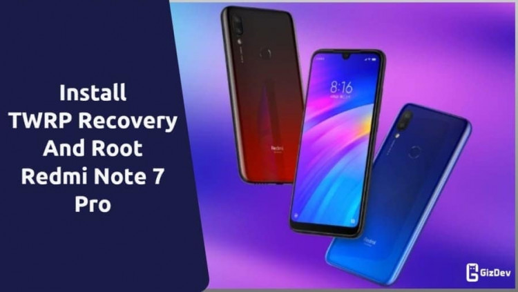 TWRP Recovery And Root Redmi Note 7 Pro