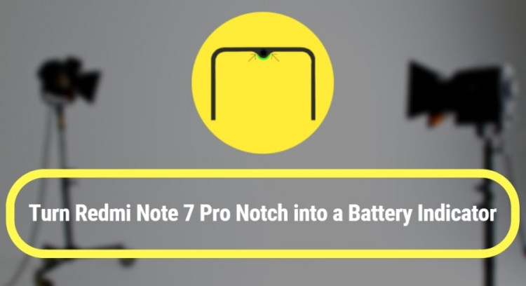 Turn Redmi Note 7 Pro Notch into a Battery Indicator