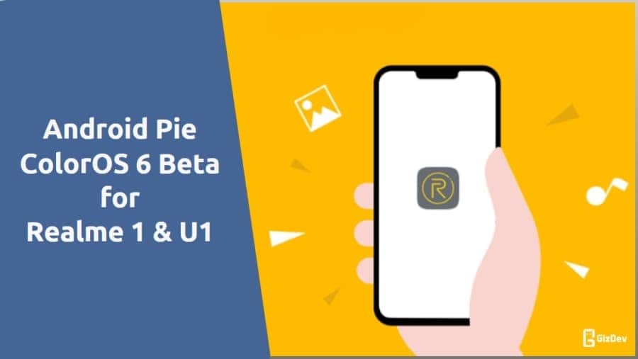 ColorOS 6 For Realme 1 & U1