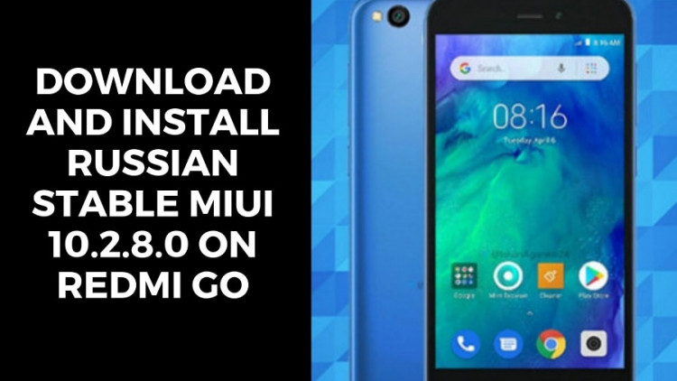 Download And Install Russian Stable MIUI 10.2.8.0 On Redmi GO