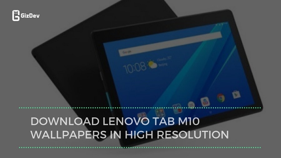 Lenovo Tab M10 Wallpapers HD