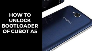 How To Unlock Bootloader Of Cubot A5