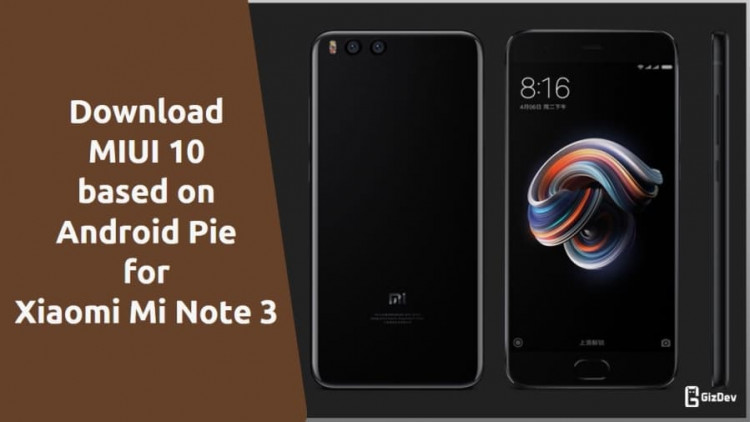 MIUI 10 based on Android Pie for Xiaomi Mi Note 3