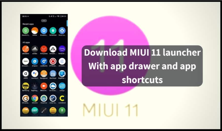 Download Miui 11 Launcher With App Drawer And App Shortcuts