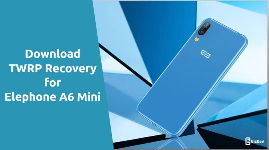 TWRP Recovery for Elephone A6 Mini