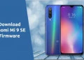 Xiaomi Mi 9 SE Firmware