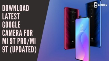 Download Latest Google Camera For MI 9T Pro/MI 9T (Updated)
